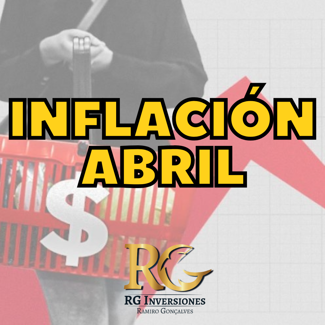 INFLACIÓN ABRIL RG INVERSIONES